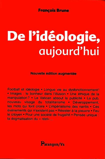 De l'idéologie aujourd'hui