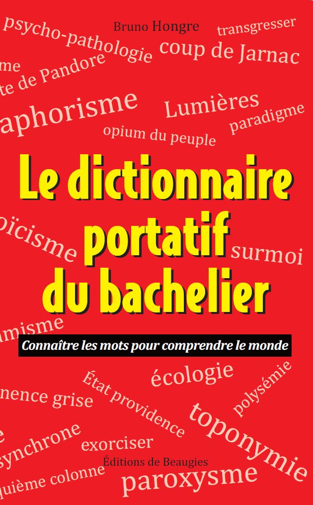 Le dictionnaire portatif du bachelier 2024